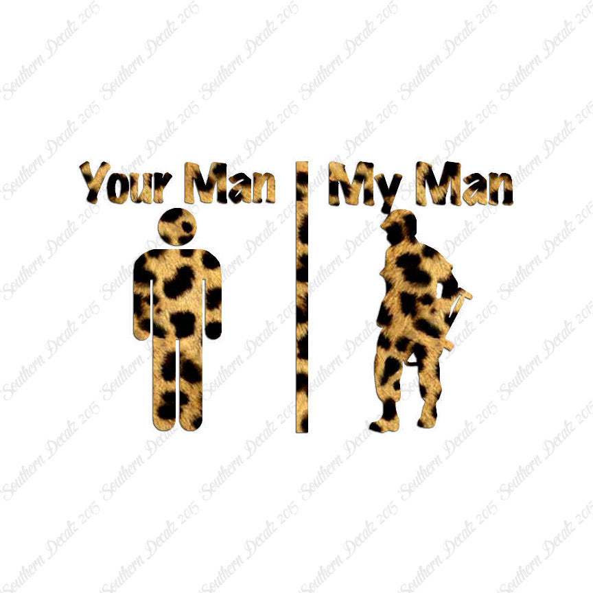 Your Man My Man Soldier