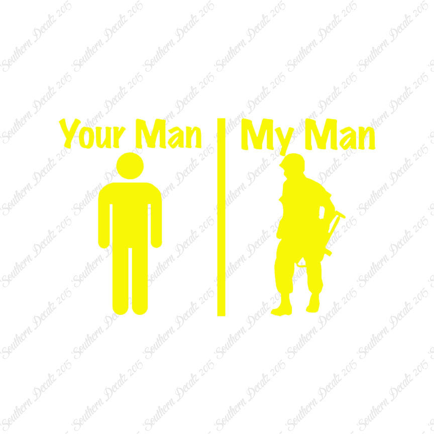 Your Man My Man Soldier