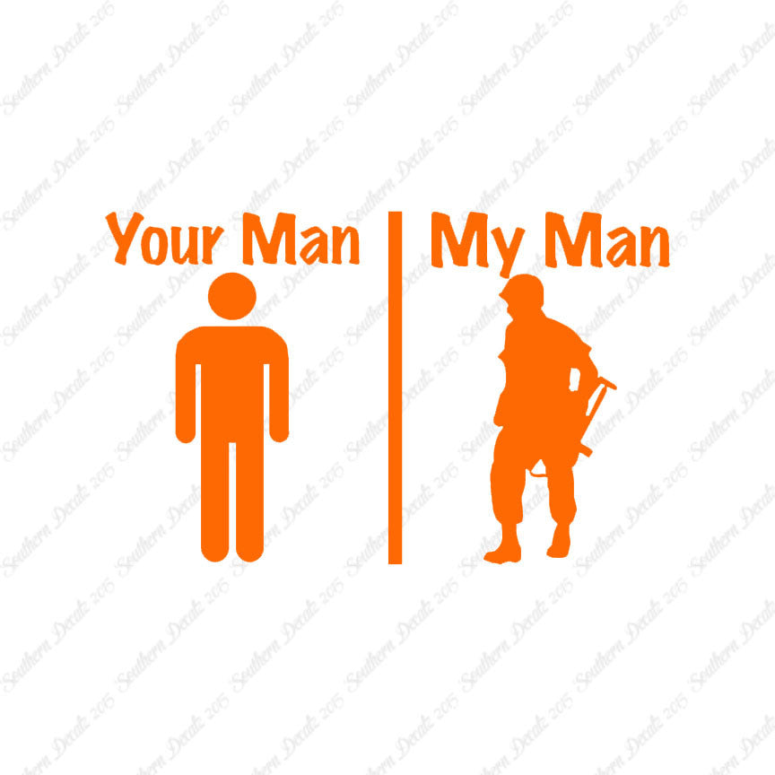 Your Man My Man Soldier