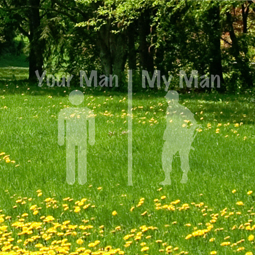 Your Man My Man Soldier