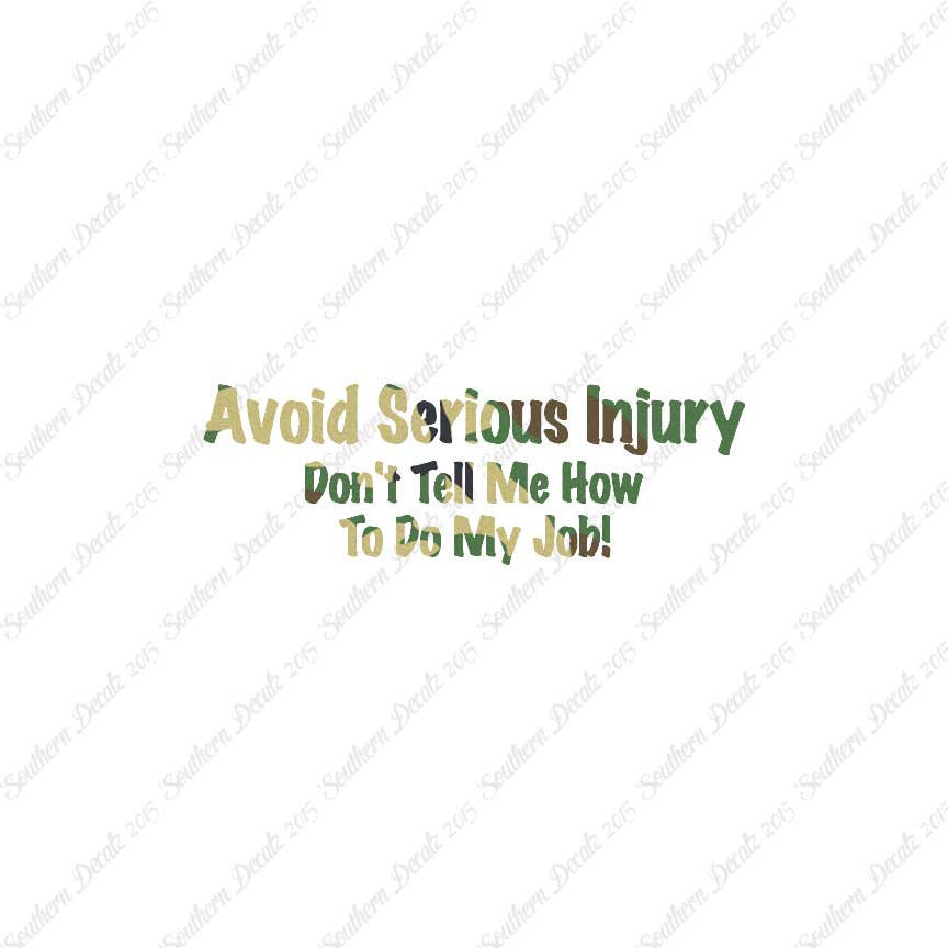 Avoid Injury Don't Tell Me My Job