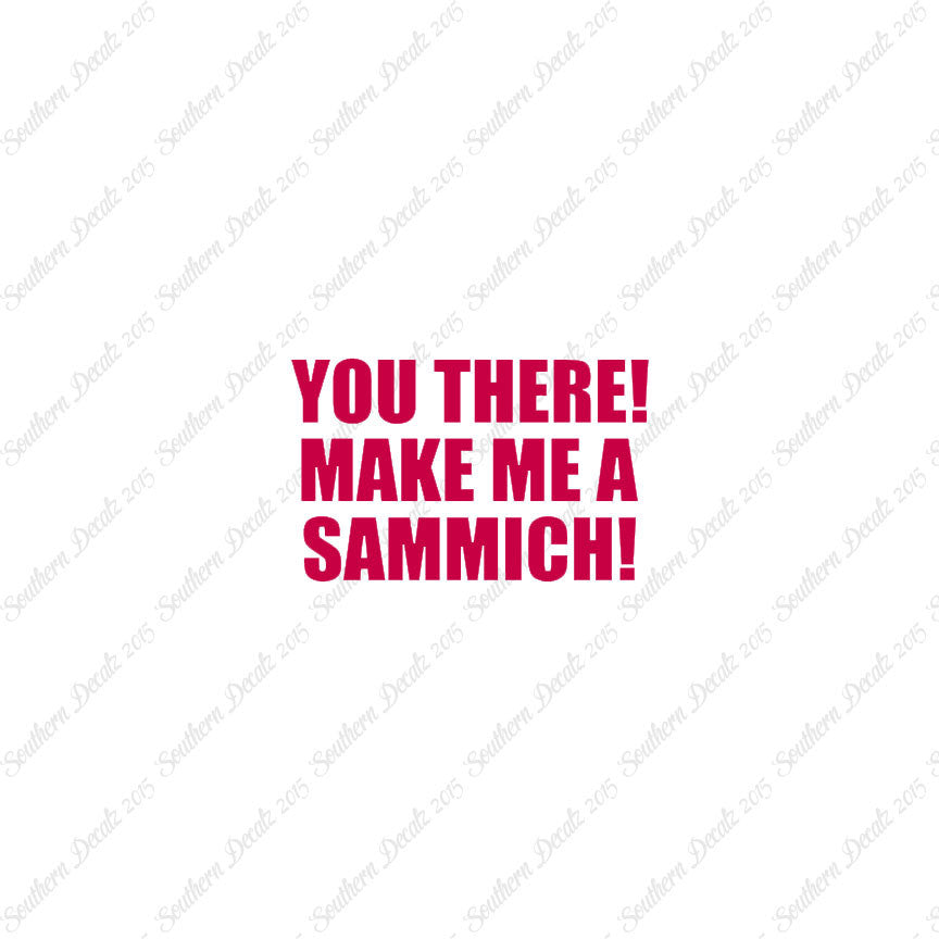 Make Me A Sammich