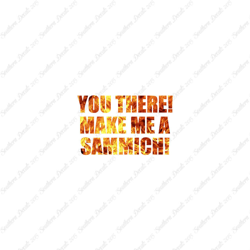 Make Me A Sammich