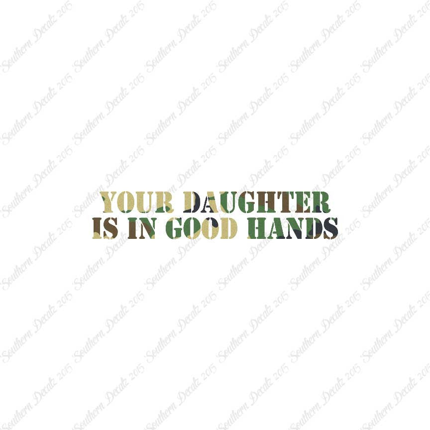 Daughter Is In Good Hands