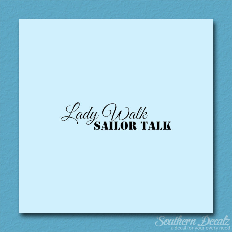Lady Walk Sailor Talk