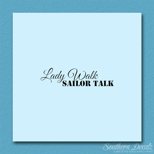 Lady Walk Sailor Talk