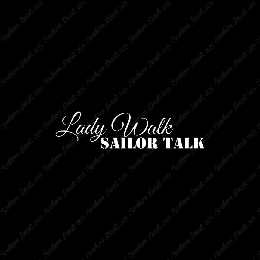 Lady Walk Sailor Talk