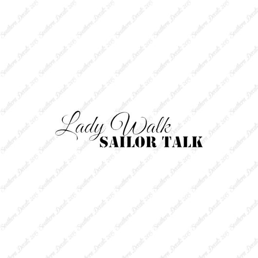 Lady Walk Sailor Talk