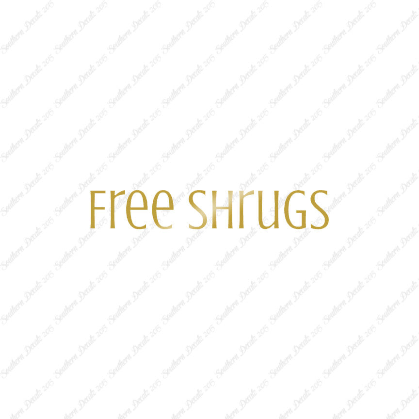 Free Shrugs