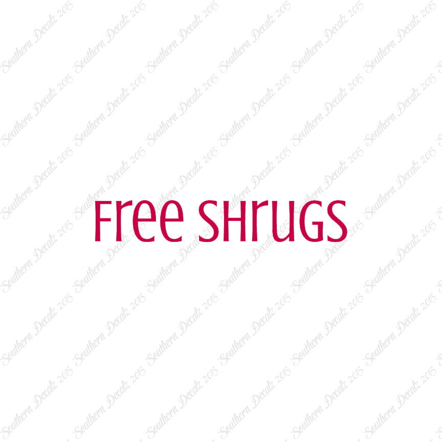 Free Shrugs