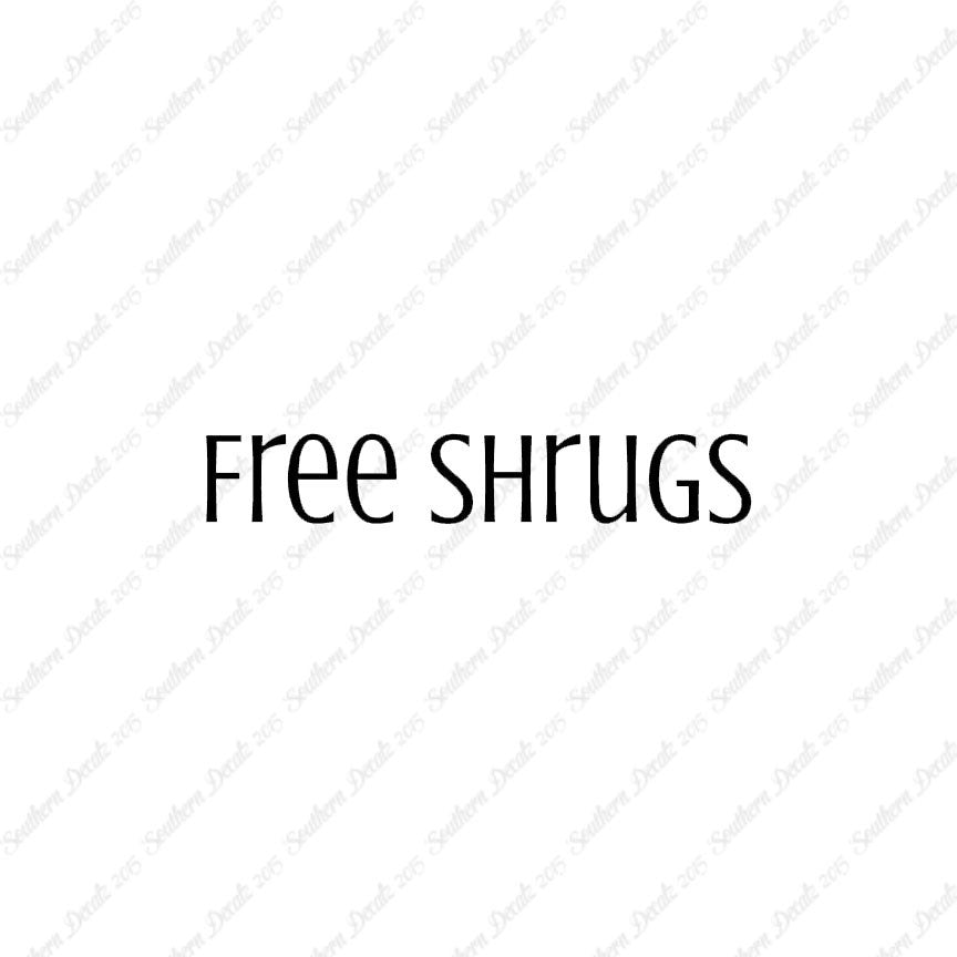 Free Shrugs