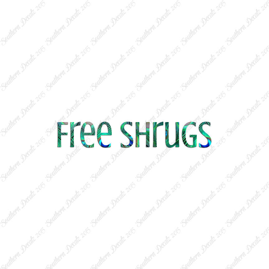 Free Shrugs