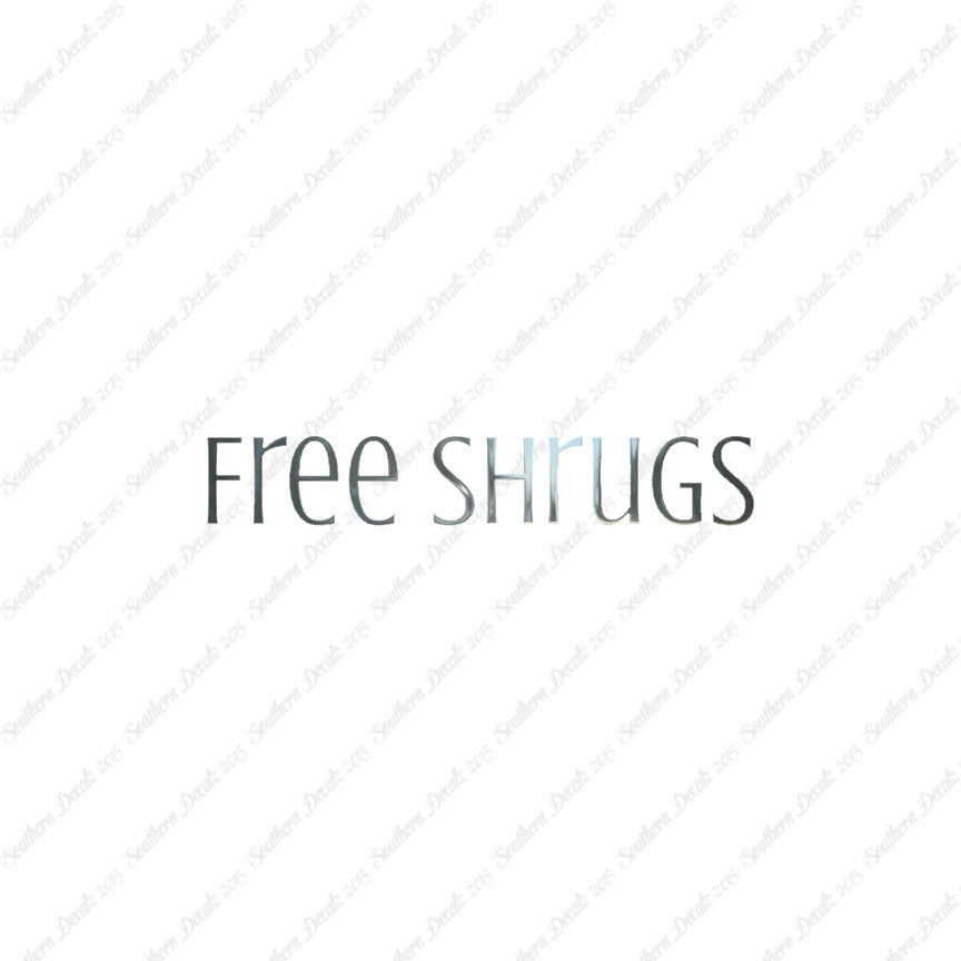 Free Shrugs