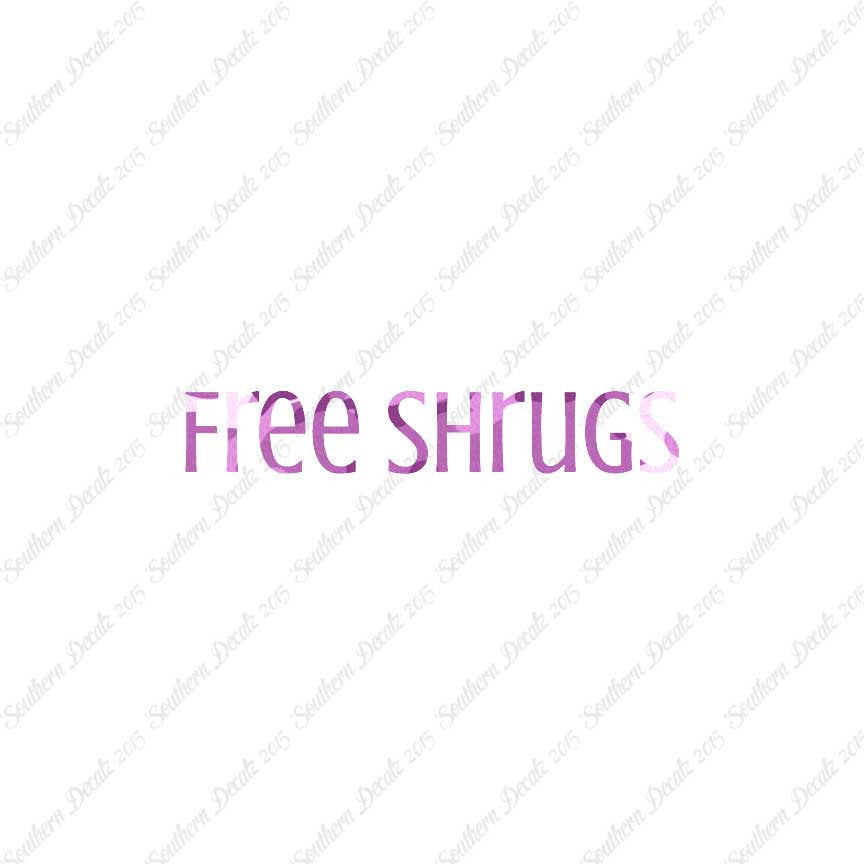 Free Shrugs
