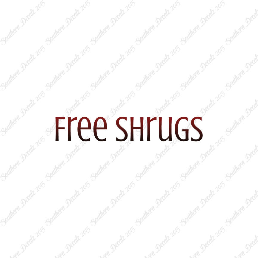 Free Shrugs
