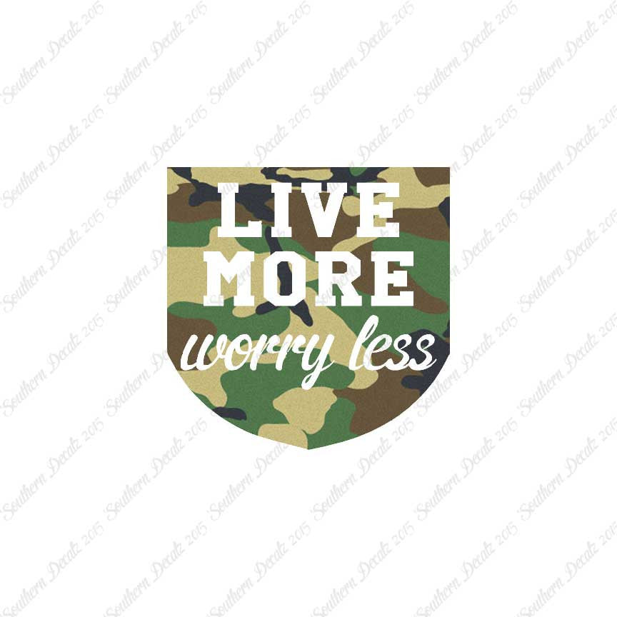 Live More Worry Less