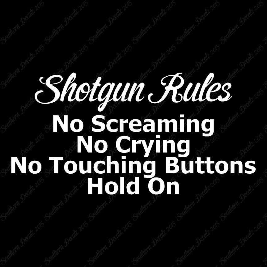 Shotgun Car Rules Hold On