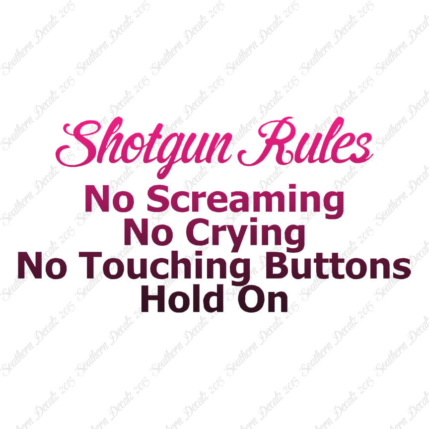 Shotgun Car Rules Hold On
