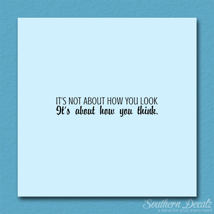 Not How You Look How You Think