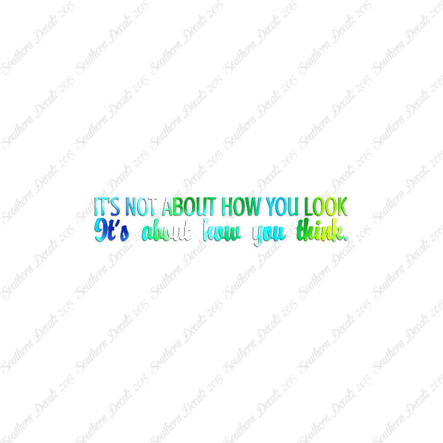 Not How You Look How You Think