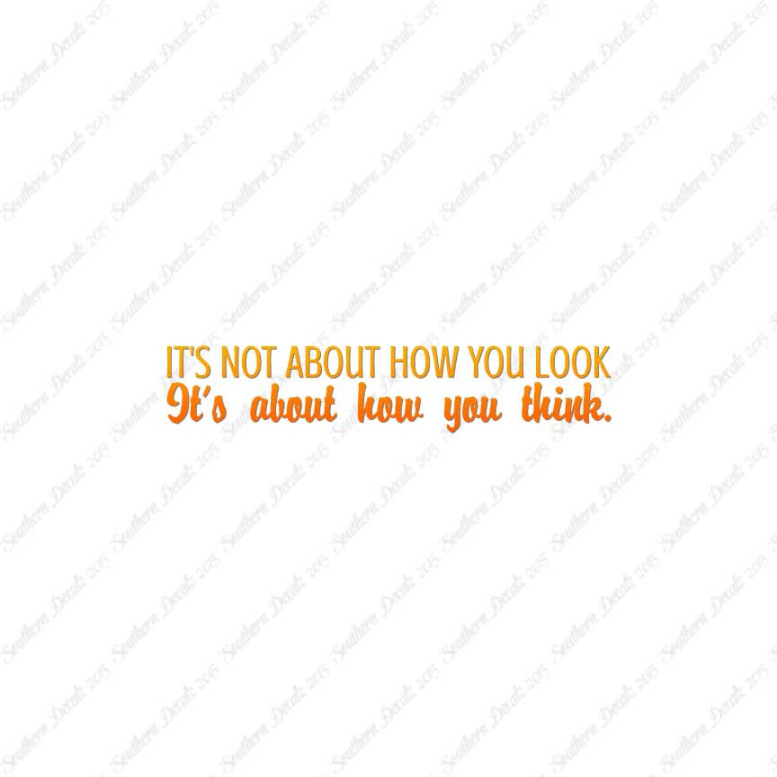 Not How You Look How You Think