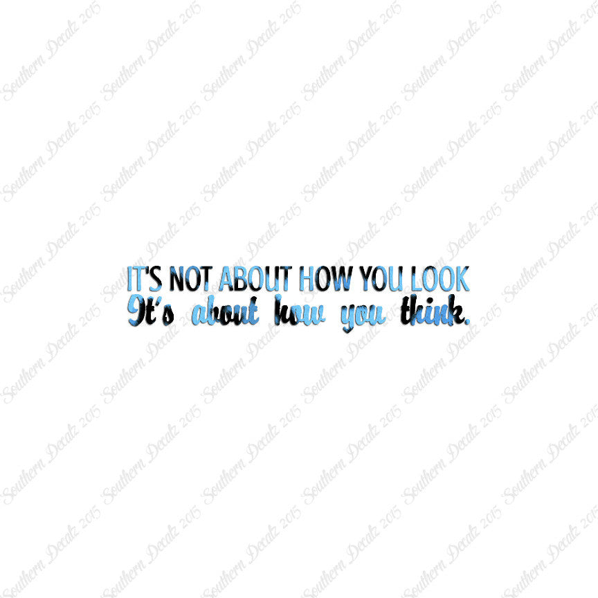 Not How You Look How You Think