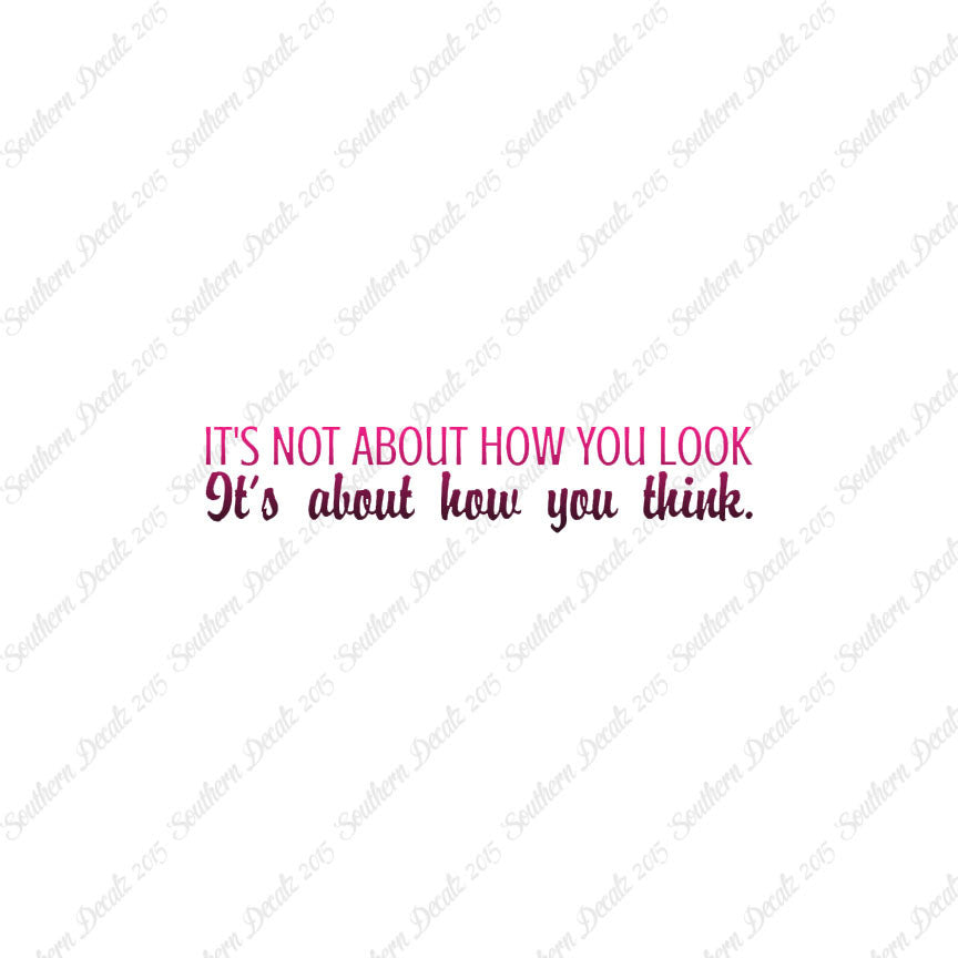 Not How You Look How You Think