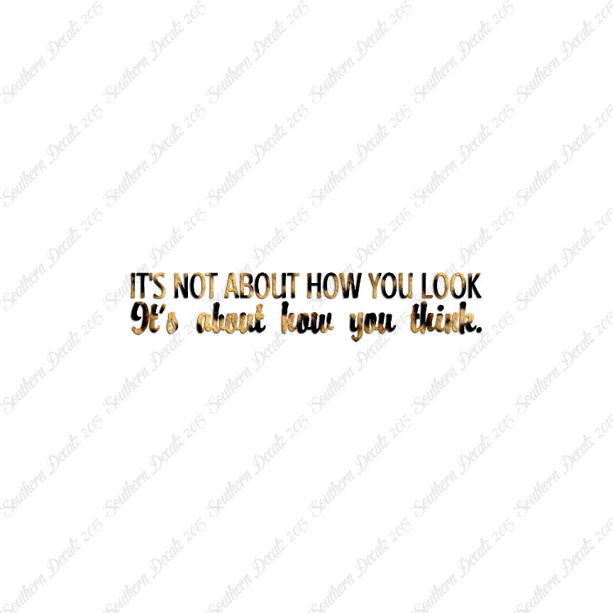 Not How You Look How You Think
