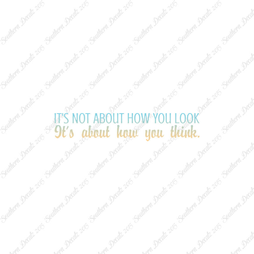 Not How You Look How You Think