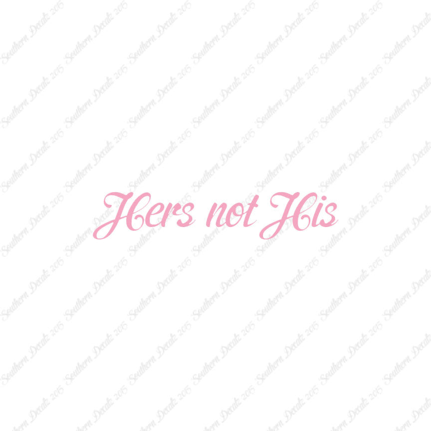 Hers Not His