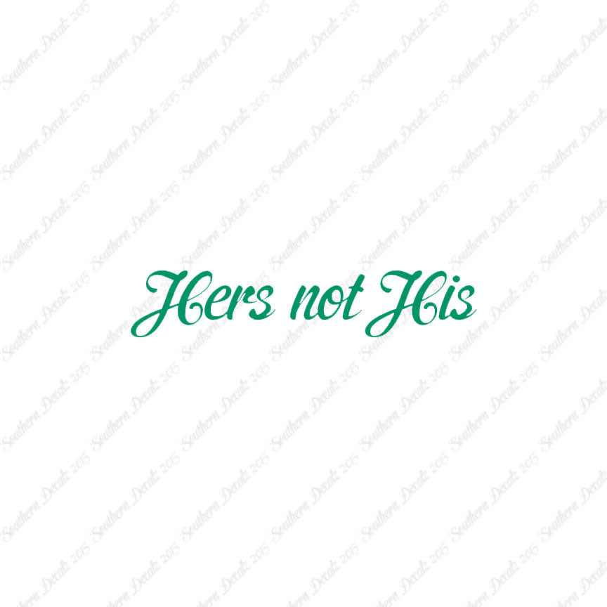 Hers Not His