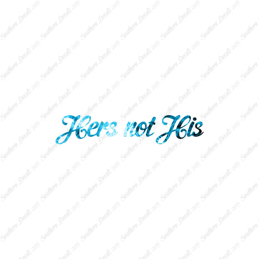Hers Not His