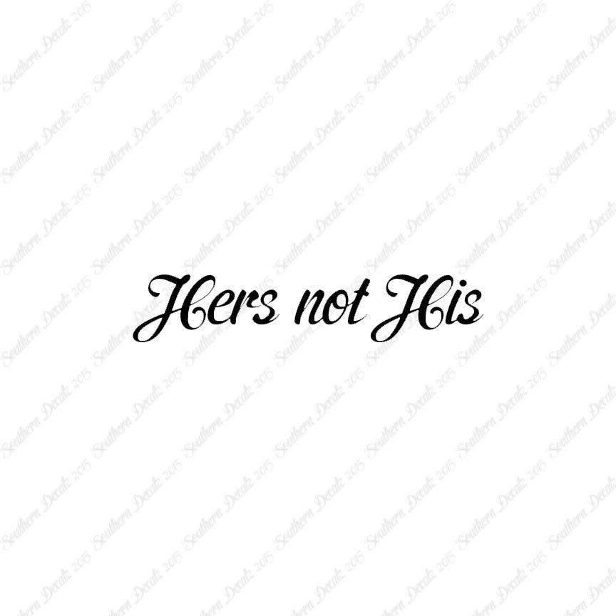 Hers Not His