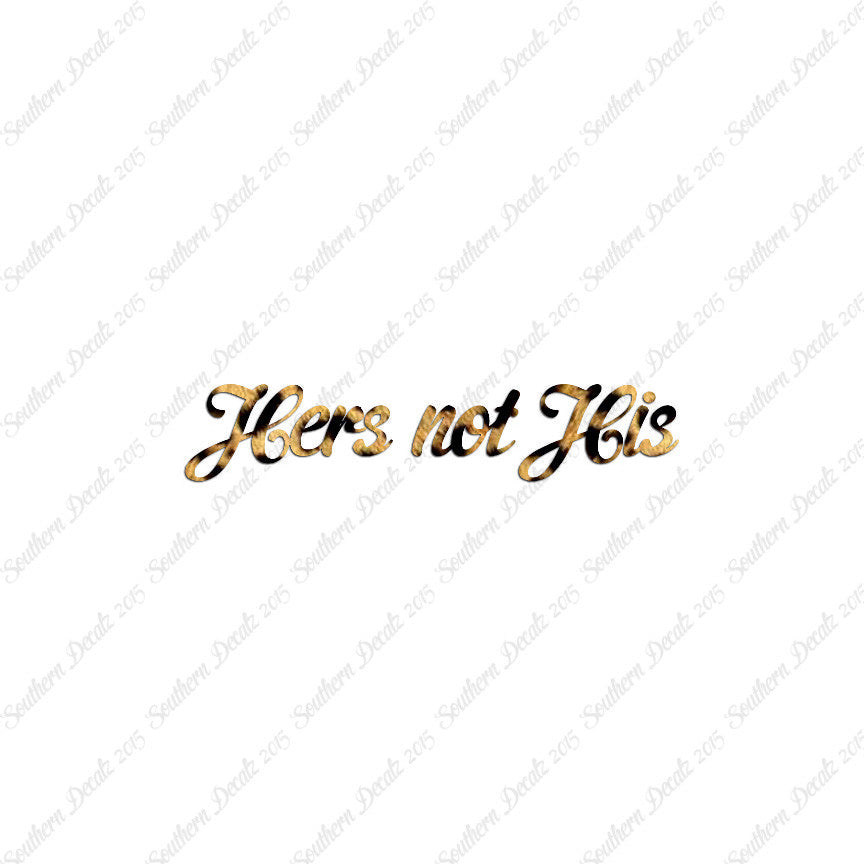 Hers Not His