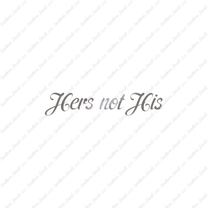 Hers Not His
