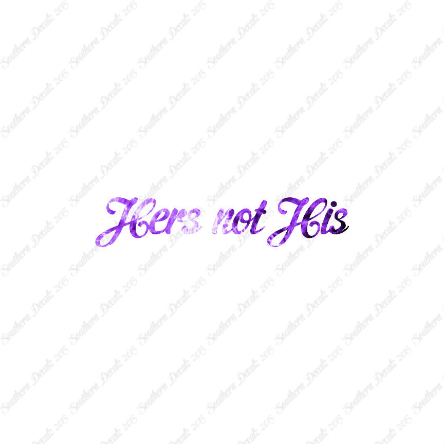 Hers Not His