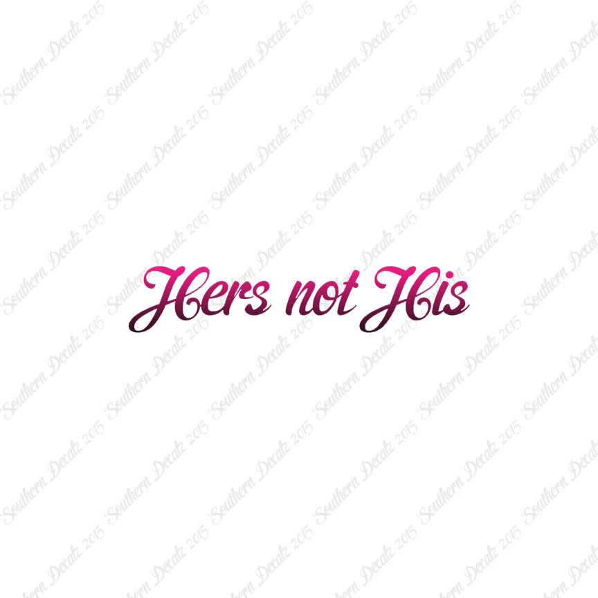 Hers Not His
