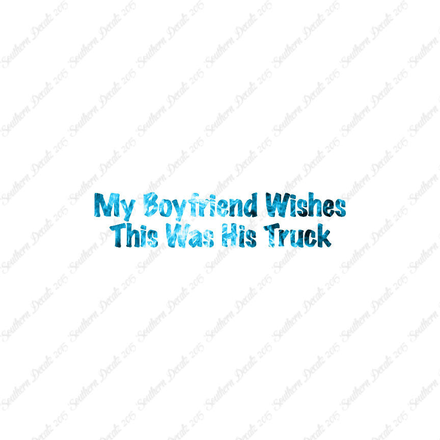 Boyfriend Wishes His Truck