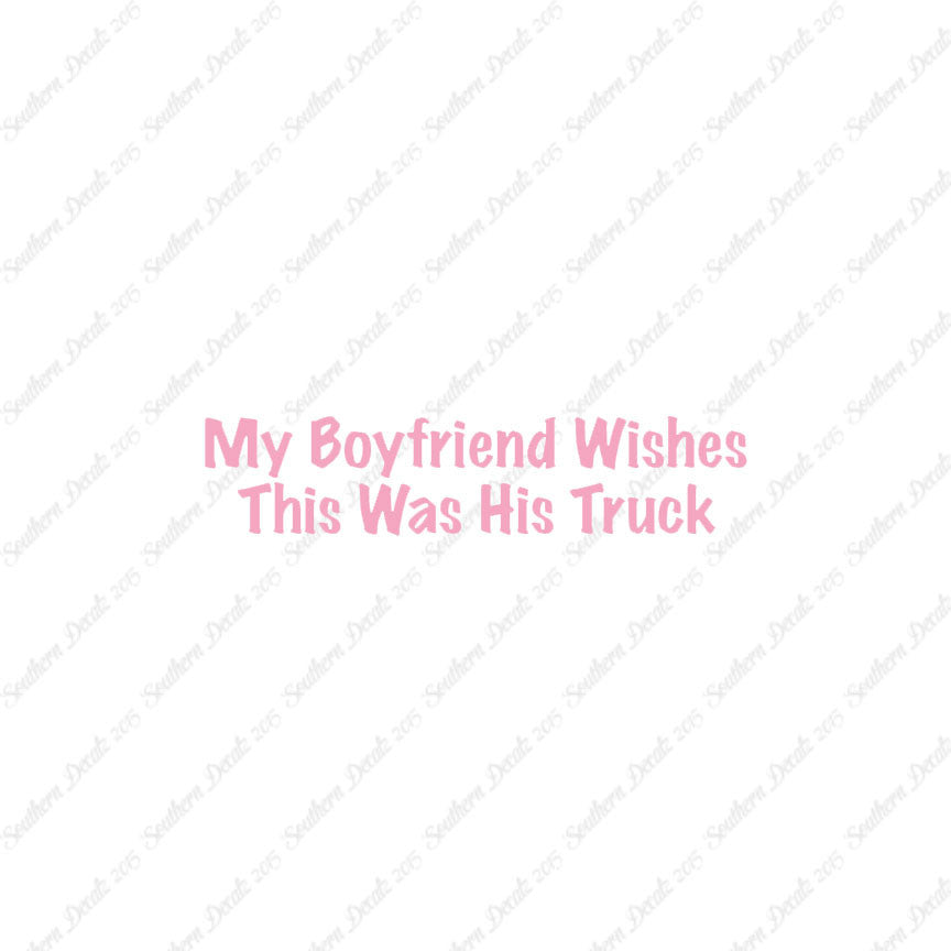 Boyfriend Wishes His Truck