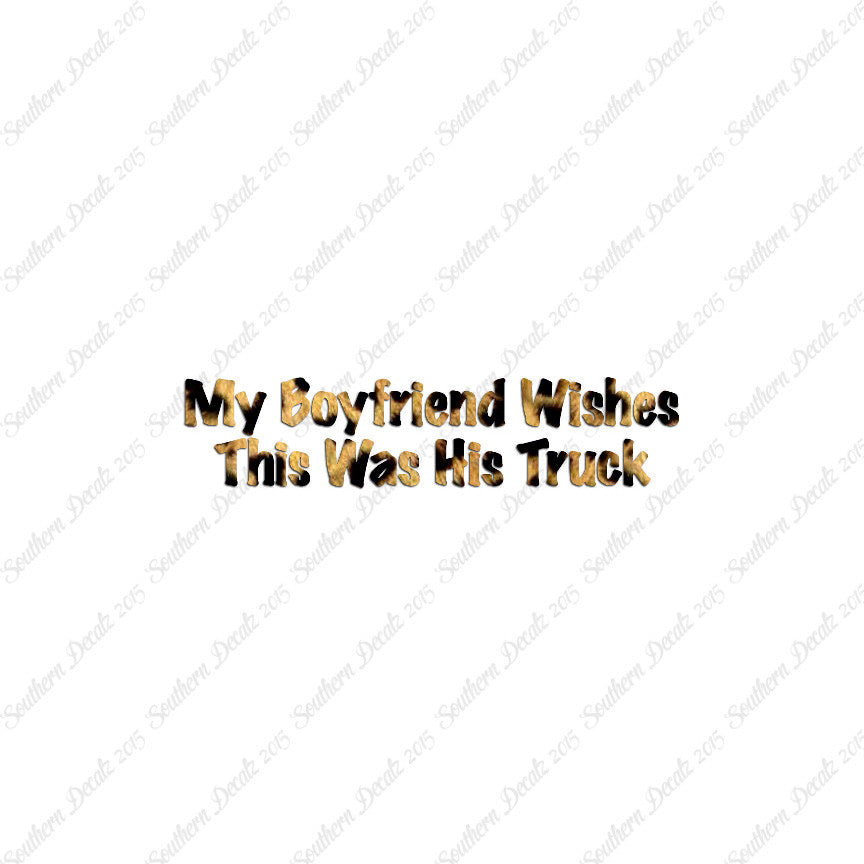 Boyfriend Wishes His Truck