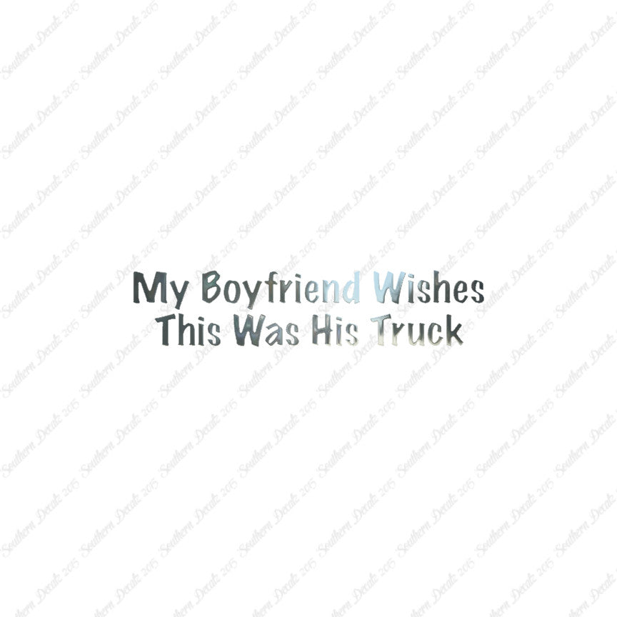 Boyfriend Wishes His Truck