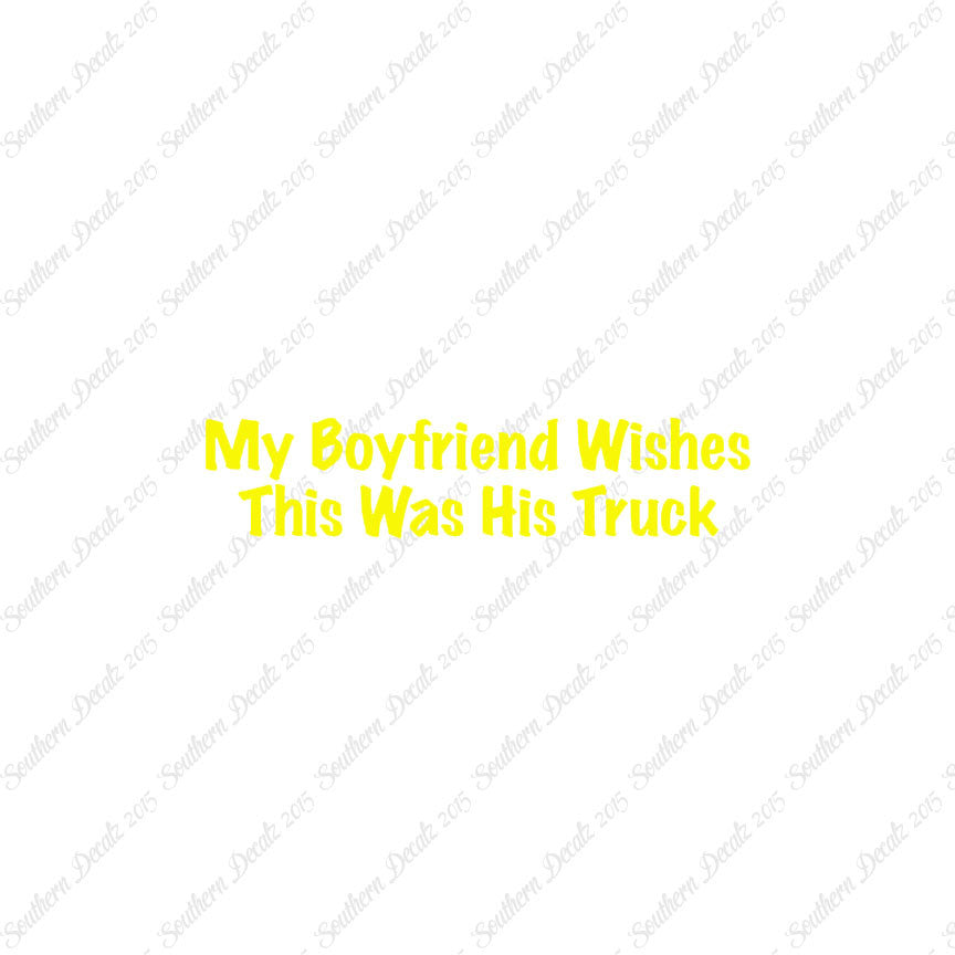 Boyfriend Wishes His Truck