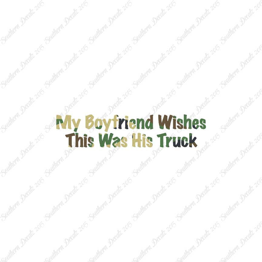 Boyfriend Wishes His Truck