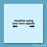 Visualize Turn Signals