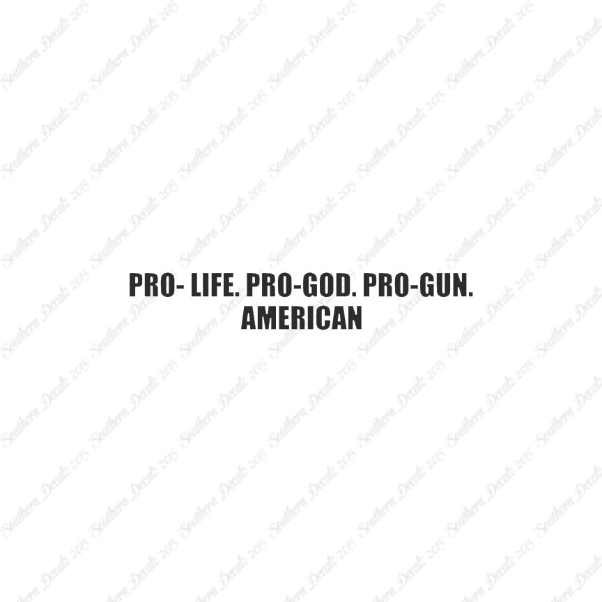 Pro Life Guns God