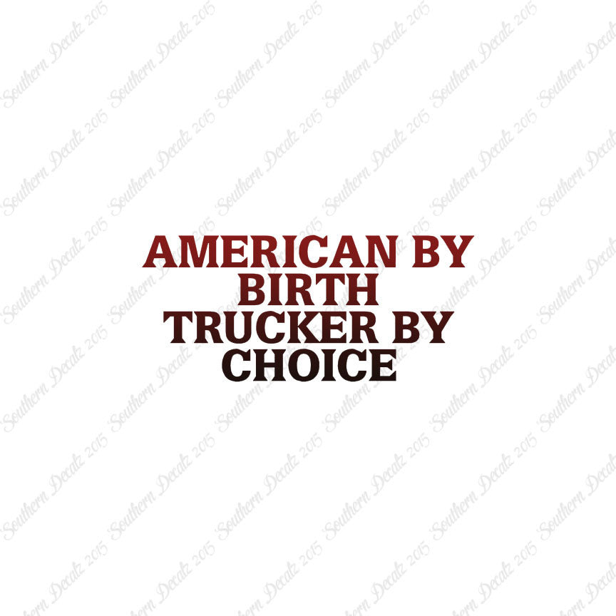 American Birth Choice Trucker