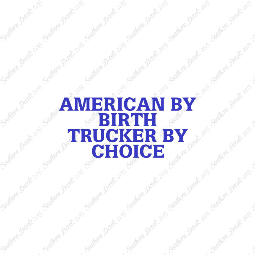 American Birth Choice Trucker
