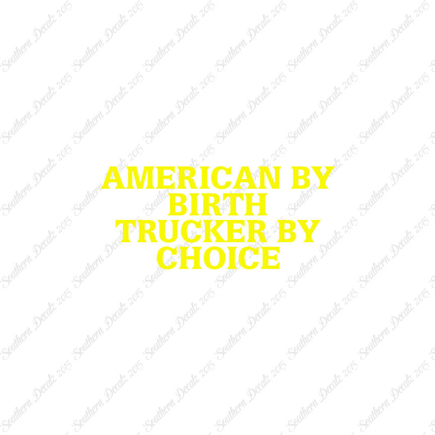 American Birth Choice Trucker