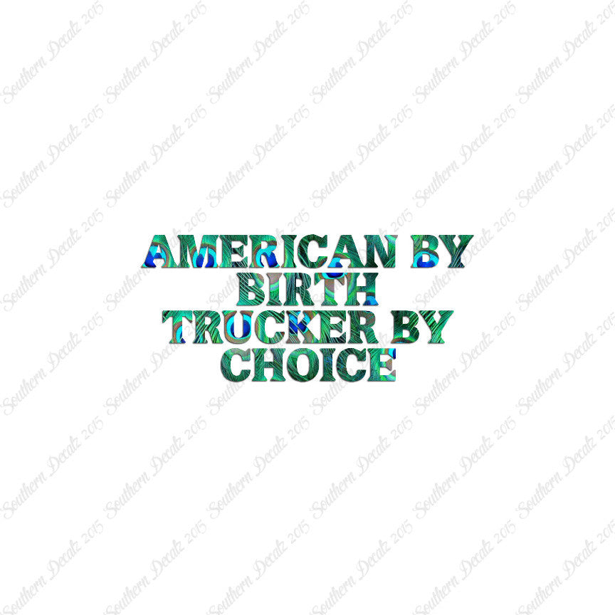 American Birth Choice Trucker