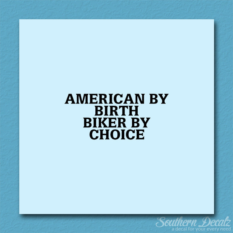 American Birth Choice Biker